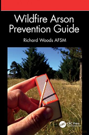 Wildfire Arson Prevention Guide - Richard Woods AFSM [KSIĄŻKA]