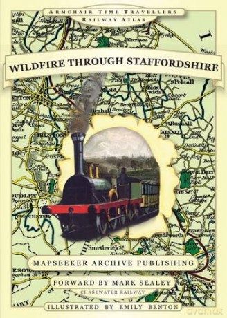 Wildfire Through Staffordshire [KSIĄŻKA]