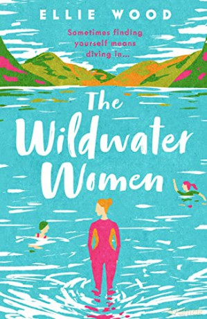 Wildwater Women - Ellie Wood [KSIĄŻKA]