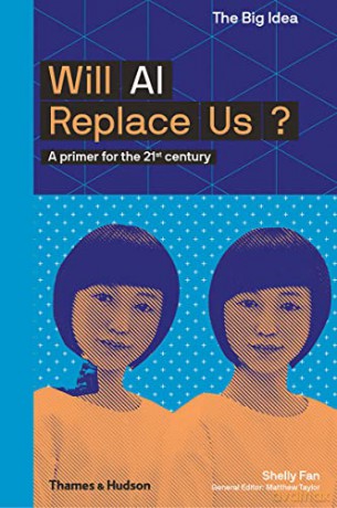 Will Ai Replace Us - Shelly Fan [KSIĄŻKA]