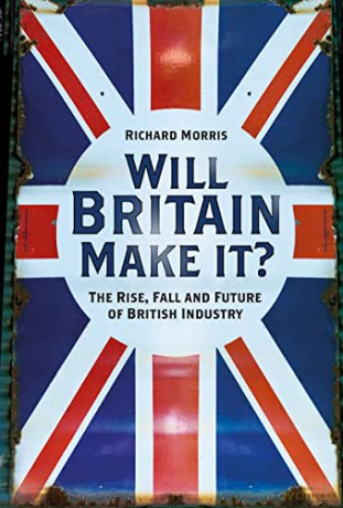 Will Britain Make It - Richard Morris [KSIĄŻKA]