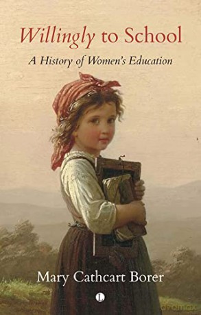 Willingly To School - Mary Cathcart Borer [KSIĄŻKA]