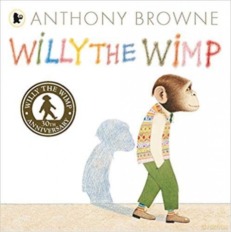 Willy The Wimp 30th Anniversary Edition - Anthony Browne [KSIĄŻKA]