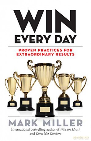 Win Every Day - Mark Miller [KSIĄŻKA]