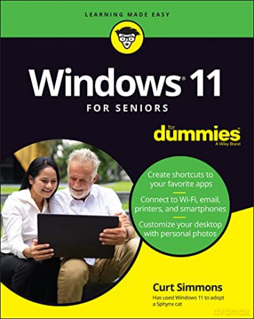 Windows 11 For Seniors For Dummies - Curt Simmons [KSIĄŻKA]
