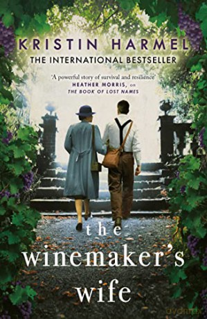 Winemakers Wife - Kristin Harmel [KSIĄŻKA]