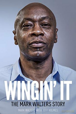 Wingin It The Mark Walters Story - Mark Walters [KSIĄŻKA]