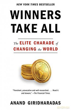Winners Take All - Anand Giridharadas [KSIĄŻKA]