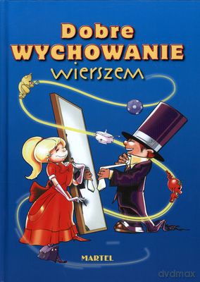 Dobre Wychowanie Wierszem Tw - Bożena Pierga [KSIĄŻKA]