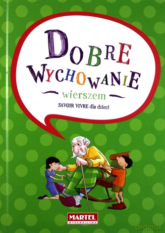 Dobre Wychowanie Wierszem Tw - Bożena Pierga [KSIĄŻKA]