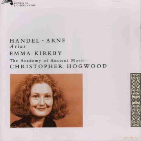 Emma Kirkby/Hogwood,The Akademy..: Handel/Arne: Arias [CD]