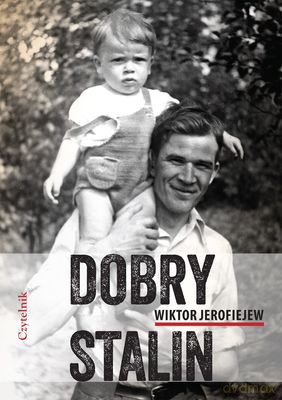Dobry Stalin - Wiktor Jerofiejew [KSIĄŻKA]