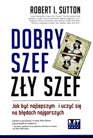 Dobry Szef Zły Szef Tw - Robert I. Sutton [KSIĄŻKA]