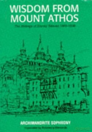 Wisdom From Mount Athos - Archimandrite S [KSIĄŻKA]