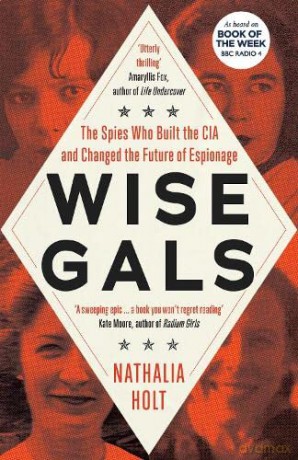 Wise Gals - Nathalia Holt [KSIĄŻKA]