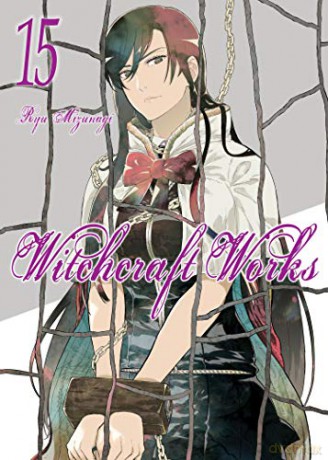 Witchcraft Works Volume 15 - Ryu Mizunagi [KSIĄŻKA]