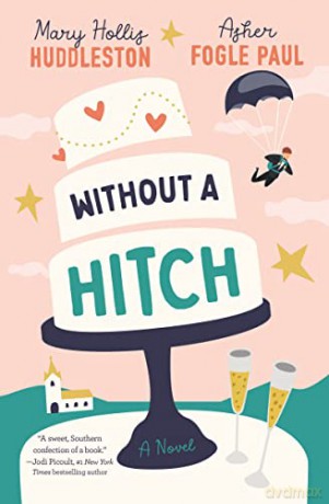 Without A Hitch - Mary Hollis Huddleston [KSIĄŻKA]