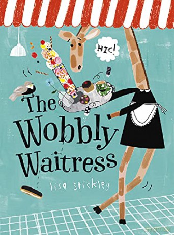 Wobbly Waitress - Lisa Stickley [KSIĄŻKA]
