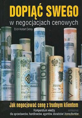 Dopiąć Swego W Negocjacjach Cenowych - Erich Norbert Detroy [KSIĄŻKA]