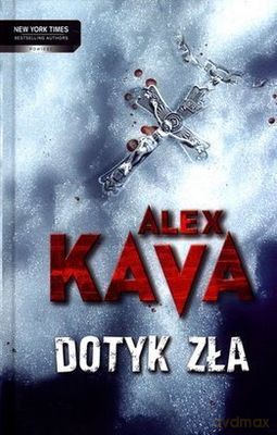 Dotyk Zła Tw - Alex Kava [KSIĄŻKA]