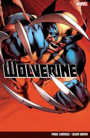 Wolverine - Paul Cornell [KSIĄŻKA]