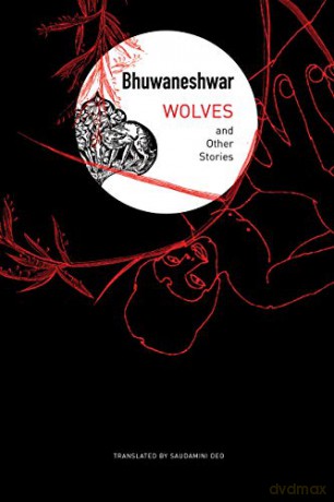 Wolves - Bhuwaneshwar Bhuwaneshwar [KSIĄŻKA]