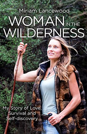 Woman In The Wilderness - Miriam Lancewood [KSIĄŻKA]