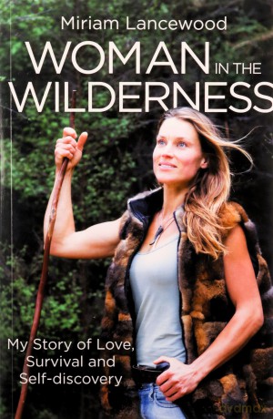 Woman In The Wilderness - Miriam Lancewood [KSIĄŻKA]
