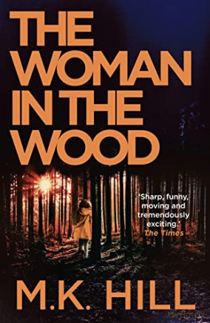 Woman In The Wood - M.K. Hill [KSIĄŻKA]