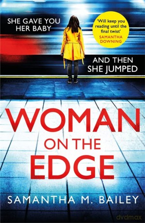 Woman On The Edge - Samantha M. Bailey [KSIĄŻKA]