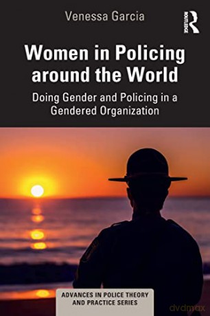 Women In Policing Around The World - Venessa Garcia [KSIĄŻKA]