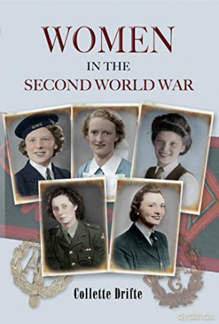 Women In The Second World War - Collette Drifte [KSIĄŻKA]