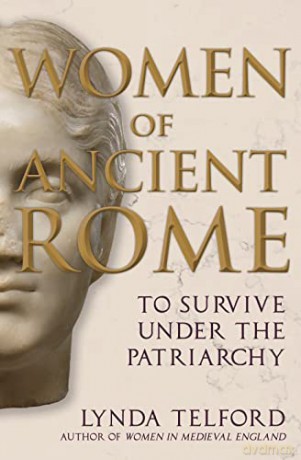 Women Of Ancient Rome - Lynda Telford [KSIĄŻKA]