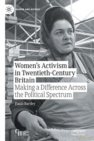 Women S Activism In Twentieth-Century - Paula Bartley [KSIĄŻKA]