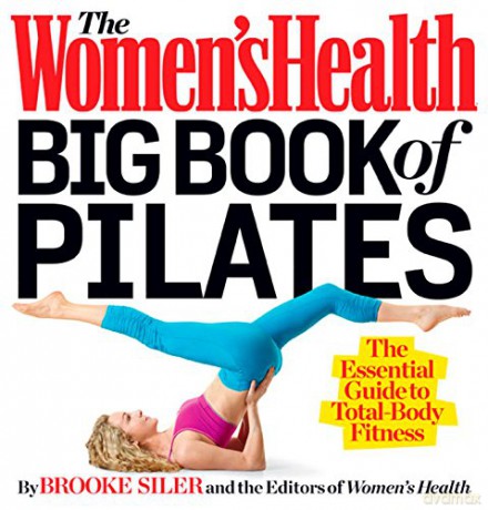 Womens Health Big Book Of Pilates - Brooke Siler [KSIĄŻKA]