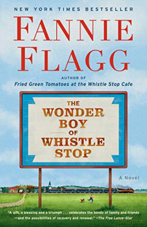 Wonder Boy Of Whistle Stop - Fannie Flagg [KSIĄŻKA]