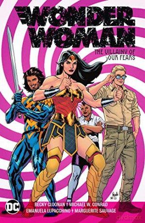 Wonder Woman Vol 3/Villainy Of Our Fears - Becky Cloonan [KSIĄŻKA]
