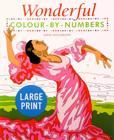 Wonderful Colour By Numbers Large Print - David Woodroffe [KSIĄŻKA]