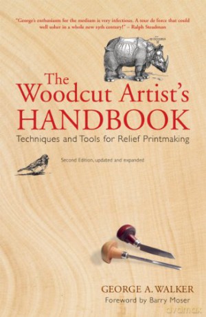Woodcut Artists Handbook - George A. Walker [KSIĄŻKA]