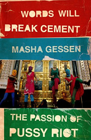 Words Will Break Cement - Masha Gessen [KSIĄŻKA]