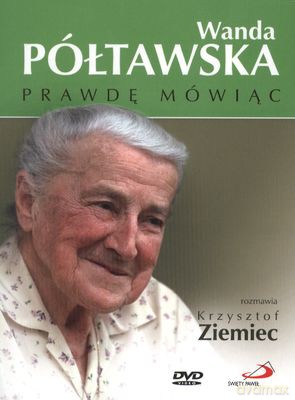 Prawdę Mówiąc - Wanda Półtawska [DVD]