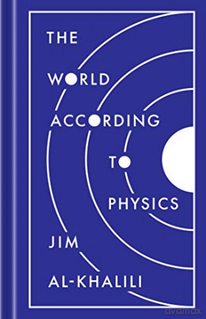 World According To Physics - Jim Al-Khalili [KSIĄŻKA]
