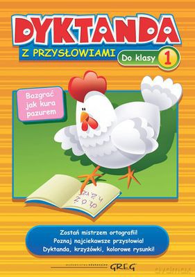 Dyktanda Z Przysłowiami Do Klasy 1 [KSIĄŻKA]