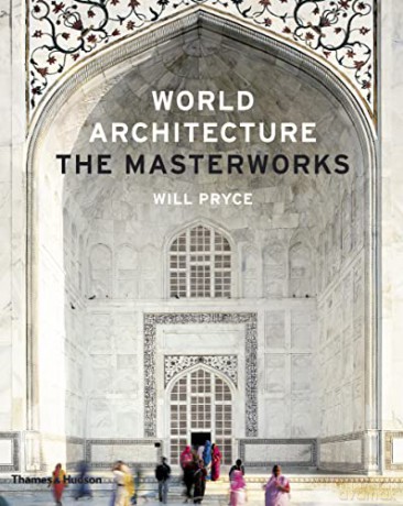 World Architecture The Masterworks - Will Pryce [KSIĄŻKA]