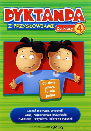 Dyktanda Z Przysłowiami Do Klasy 4 [KSIĄŻKA]