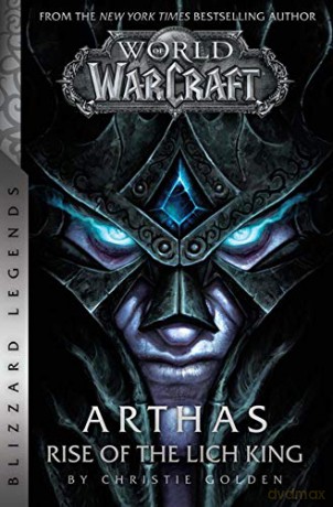 World Of Warcraft Arthas Rise/Lich King - Christie Golden [KSIĄŻKA]