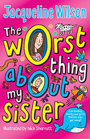 Worst Thing About My Sister - Jacqueline Wilson [KSIĄŻKA]