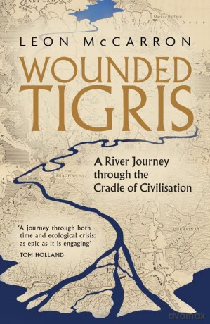 Wounded Tigris - Leon McCarron [KSIĄŻKA]