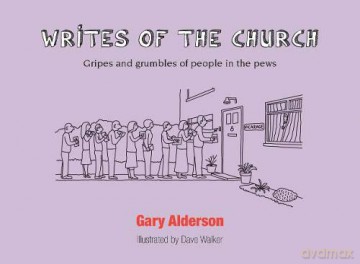 Writes Of The Church - Gary Alderson [KSIĄŻKA]
