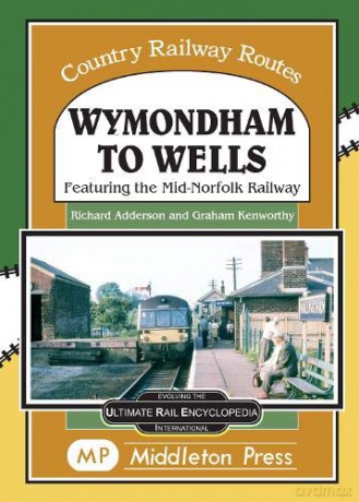 Wymondham To Wells - Richard Adderson [KSIĄŻKA]